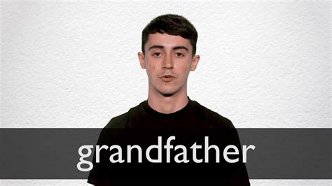 How to pronounce GRANDFATHER in British English